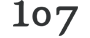 107